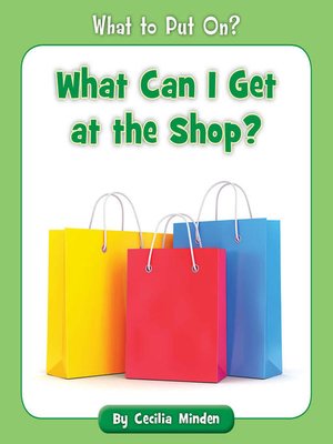 cover image of What Can I Get at the Shop?